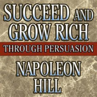 Succeed_and_Grow_Rich_Through_Persuasion